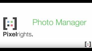 Pixelrights TUTORIAL | Photo Manager