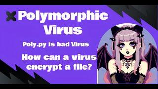 Polymorphic Virus: Encrypting Python Files with Fernet 