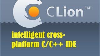 CLion C/C++ IDE - EAP build (First Impressions)