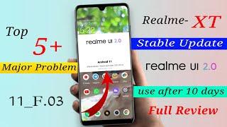 Realme XT F.03 Android 11 Stable Update Full Review | Realme XT Realme UI 2.0 Stable Update Review