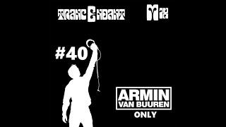 TrancEndant Mix 40 July 2024 - Armin Van Buuren Only ! (One of the Trance music master)