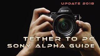 How to Tether Sony A6300 / A6500 / A9 / A7RII / A7SII / A7II / A7R3 To Lightroom Classic CC