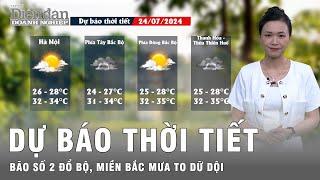 Dự báo thời tiết 26/7: Bắc Bộ có nắng gián đoạn, Nam Bộ mưa dông về chiều tối | Tin tức 24h