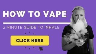 How To Vape PROPERLY For The First Time | Breathe in! How to use a vape pen EVEN How to Inhale!