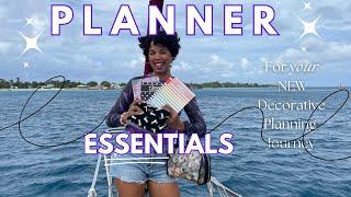 NEW to Decorative Planning? Planner Essentials You Must Have!