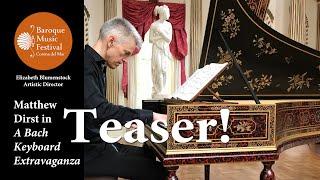 A Bach Keyboard Extravaganza - Teaser