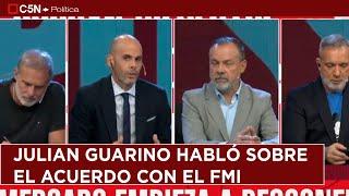 JULIAN GUARINO sobre el ACUERDO con el FMI: "QUIEREN QUE VOTEN  SIN INFORMACIÓN"