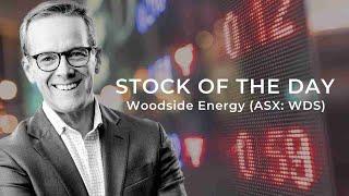 The Stock of the Day is Woodside Energy (ASX: WDS)