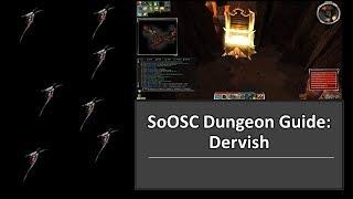 SoOSC DERVISH [Guide] A Good Dervish SC Practice Run to Do