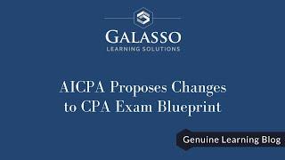 AICPA Proposes Changes to CPA Exam Blueprint