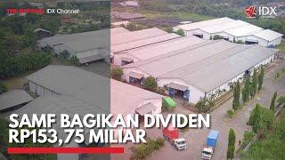 SAMF Bagikan Dividen Rp153,75 Miliar | IDX CHANNEL