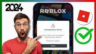 How to Fix connection error on Roblox 2024 | Sorry there was a problem reaching our servers Roblox