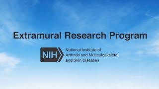 Extramural Research Program at the National Institute of Arthritis & Musculoskeletal & Skin Diseases