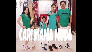 CARI MAMA MUDA | Dance Fitness | Team Andres