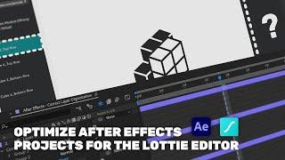 Optimize After Effects Projects for the Lottie Editor [Tutorial]