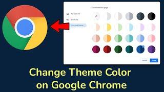 How to change color & theme on Google Chrome Browser?