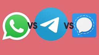 Whatsapp vs Signal vs Telegram - What is the best Messaging App?