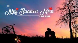 Meri Baahon Mein – A Romantic Melody Under the Moonlight ️