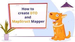 How to create DTO and MapStruct Mapper for JPA Entity along with Lombok annotations | JPA Buddy
