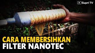 Cara membersihkan filter air NANOTEC