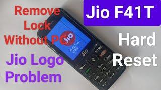 Jio F41T Hard Reset Remove Screen Lock Without PC | Jio F41T Jio Logo Solution | Jio hard reset