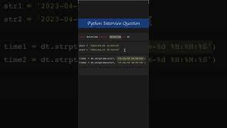 Calculate Time Difference in Python | Interview Question