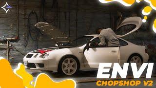 Envi-ChopShop V2 - The Ultimate ChopShop Script! - ESX/QB/QBX/CUSTOM - [FiveM Script]