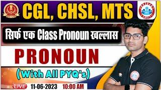 SSC English Previous Year Questions, CGL/CHSL/MTS PYQs, English Pronoun Ques By Vipin Sir