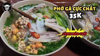 PHỞ GÀ CHỈ BÁN TỐI 35K Cực ngon | Hơn 8h tối đã KHÔNG NHẬN KHÁCH