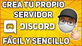 COMO CREAR UN SERVIDOR DE DISCORD PROFESIONAL FÁCIL Y SENCILLO (BIEN EXPLICADO)