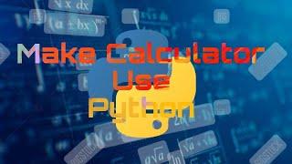 "Mastering the Basics: A Simple Python Calculator Tutorial