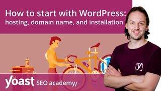 How to start with WordPress: hosting, domain name, and installation | WordPress for beginners