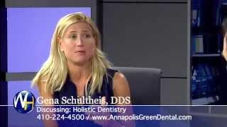 Dr Gena Schultheis Discusses Holistic Dentistry