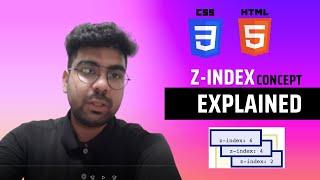 Z-Index Property  Explained || Stacking Context in Z-index || HTML CSS