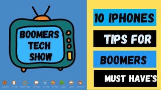 10 IPHONE TIPS FOR BOOMERS AND SENIORS