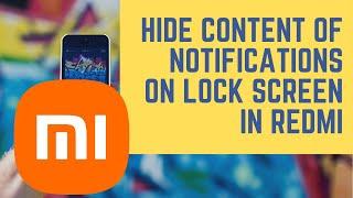 How To Hide Notifications On Your Lock Screen on Redmi (Mi, XIAOMI, Poco) Phones