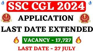 SSC CGL 2024 Application Last Date Extended 