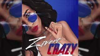 Zivert - Crazy | Official Audio | 2019