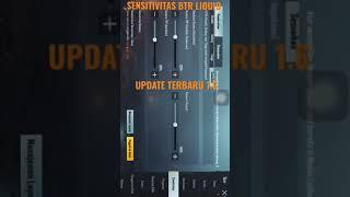 SENSITIVITAS BTR LIQUID TERBARU UPDATE 1.6 #sensitivitaspubg #sensitivitasterbaik