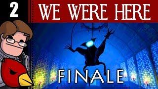 Let's Play We Were Here Co-op Part 2 FINALE - A King and a Castle