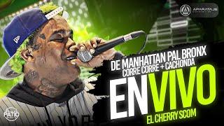 El Cherry Scom -  De Manhattan pal Bronx + Corre Corre + Cachonda En Vivo #BRUTALFILMS #DJPATIOLIVE