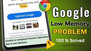 Fix unable to Complete Previous Operation due to Low Memory | Unable to Process due to Low Memory