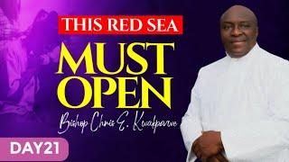 THIS RED SEA MUST OPEN! I AM CROSSING OVER BY FIRE  -  DAY 21