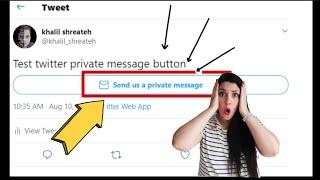Add “send a private message” button for your tweet
