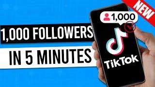 How To Get 1000 Followers on TikTok in 5 Minutes (REAL PROOF)