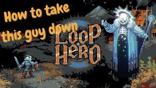 How to Beat the Lich -- Loop Hero Guide