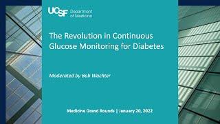 The Revolution in Continuous Glucose Monitoring for Diabetes