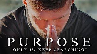 PURPOSE - Best Motivational Video Speeches Compilation - Listen Every Day! MORNING MOTIVATION