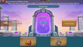 VERGEWAY CHAPTER 6 STAGE 7 | LORDS MOBILE