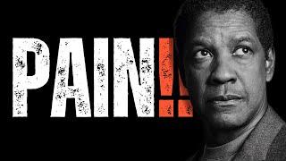 PAIN IS MY FRIEND! Motivational Speech inspired by Denzel Washington, MOTIVATIONAL VIDEO